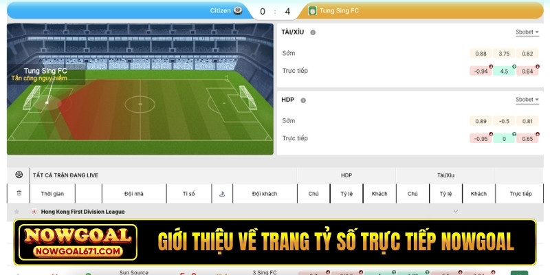 Giới thiệu về trang tỷ số trực tiếp NOWGOAL